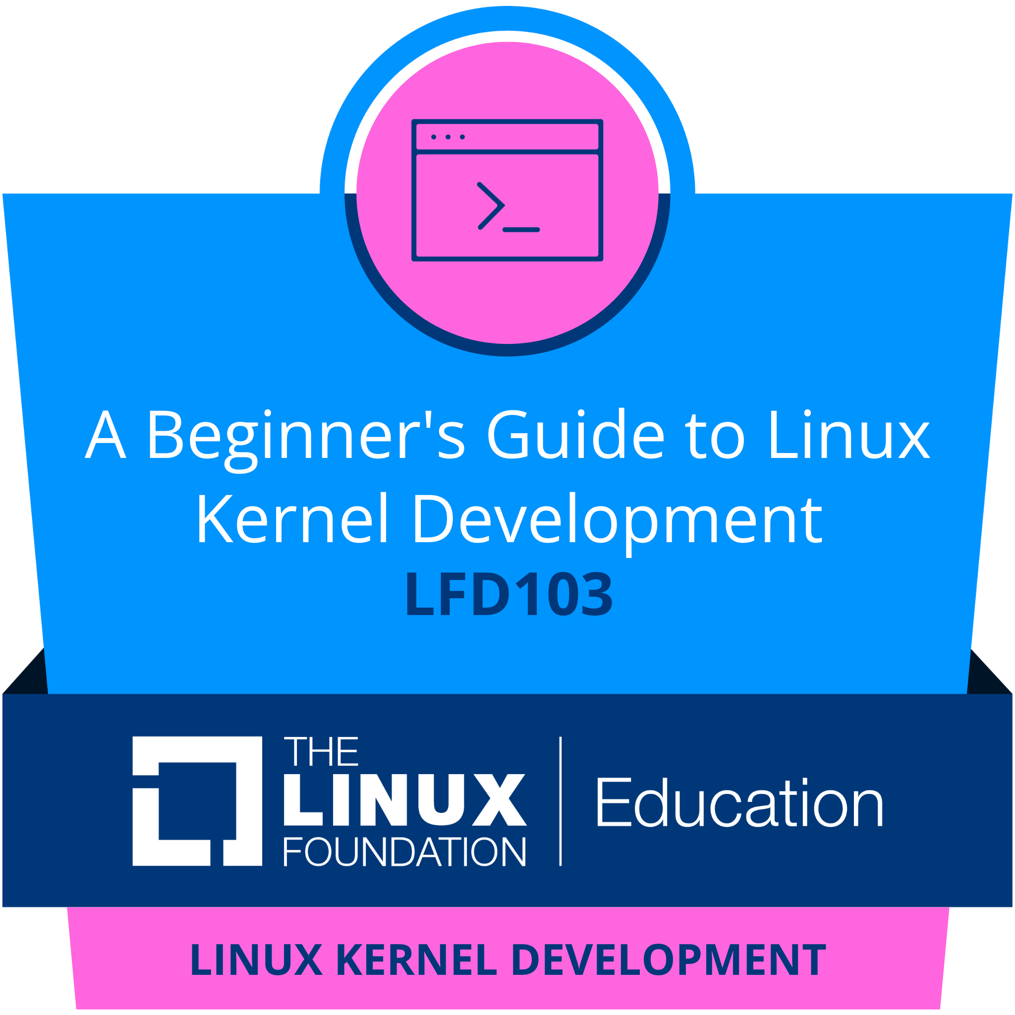LFD103 A Beginner's Guide to Linux Kernel Development